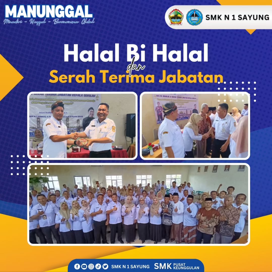 Halal Bihalal & Sertijab SMK Negeri 1 Sayung