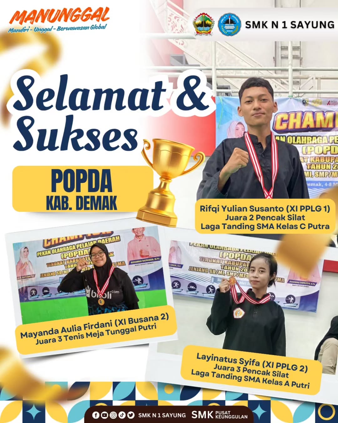 Prestasi membanggakan kembali ditorehkan siswa-siswi SMK N 1 Sayung dalam ajang POPDA Kabupaten Demak 2026