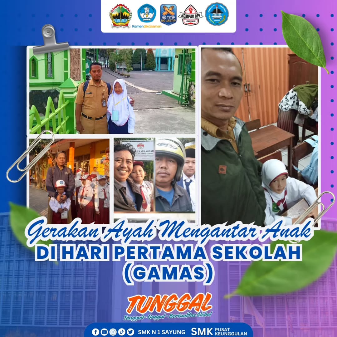 Gerakan Ayah Mengantar Anak di Hari Pertama Sekolah (GAMAS)